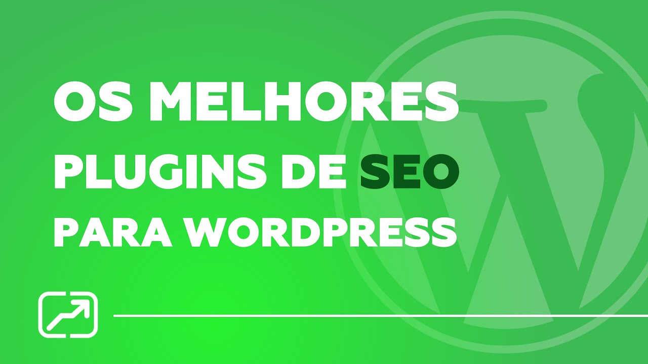 Melhore Plugins seo para wordpress